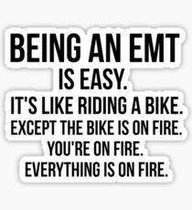 Being An EMT Sticker