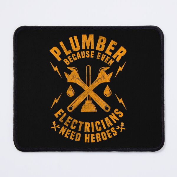 Item preview, Plumber Because Even Electricians Need Heroes Plumbing designed and sold by Achrafdesign.