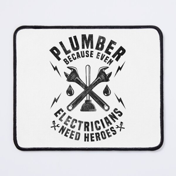 Item preview, Plumber Because Even Electricians Need Heroes Plumbing designed and sold by Achrafdesign.