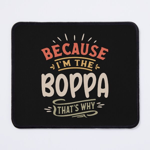 Item preview, Because I'm The Boppa That's Why Funny Grandpa designed and sold by cidolopez.