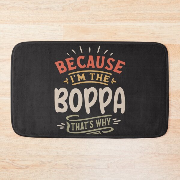Item preview, Because I'm The Boppa That's Why Funny Grandpa designed and sold by cidolopez.
