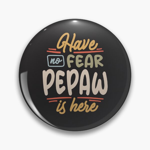 Item preview, Have No Fear Pepaw is Here Funny Grandpa designed and sold by cidolopez.
