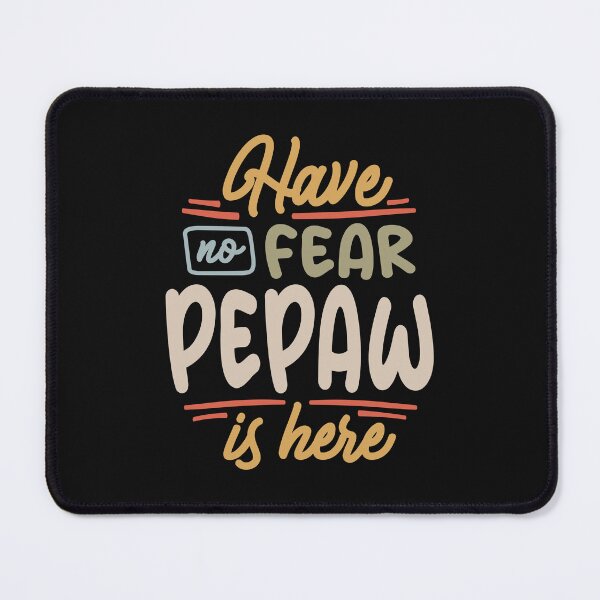Item preview, Have No Fear Pepaw is Here Funny Grandpa designed and sold by cidolopez.