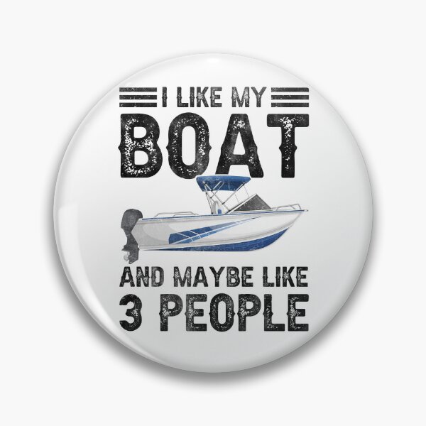 Item preview, I like My Boat And Maybe Like 3 People Funny Boating designed and sold by Achrafdesign.