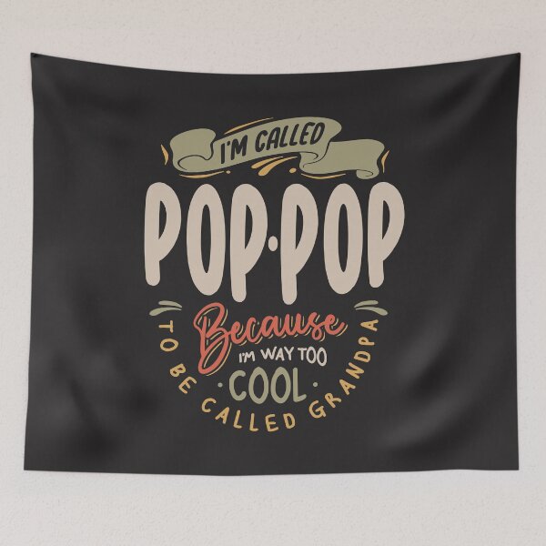 Item preview, I'm Called Pop-Pop Because I'm Way Too Cool Funny Grandpa designed and sold by cidolopez.