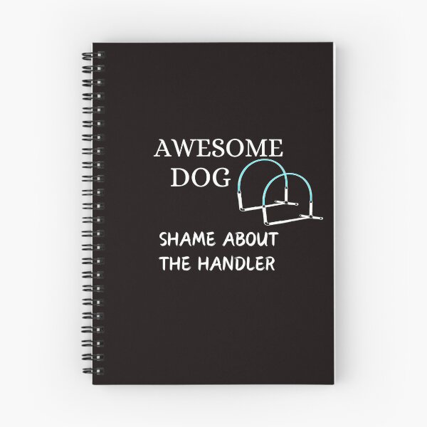 Item preview, Funny Dog Hoopers - Awesome Dog, Shame about the Handler designed and sold by LBKdesigns.