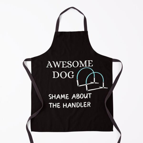 Item preview, Funny Dog Hoopers - Awesome Dog, Shame about the Handler designed and sold by LBKdesigns.