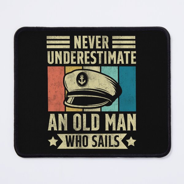 Item preview, Never Underestimate An Old Man Who Sails Funny Boat Owner designed and sold by Achrafdesign.
