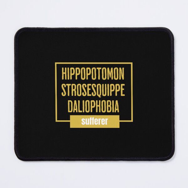 Item preview, Phobia, phobias, mental health, wellness, hippopotomonstrosesquippedaliophobia sufferer designed and sold by Work life.