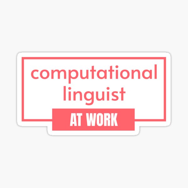 Item preview, Computational linguist, digital humanities, computers, research, occupation designed and sold by Work life.