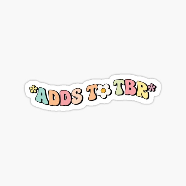 Item preview, Adds to TBR for Book Lovers designed and sold by StickyBook.