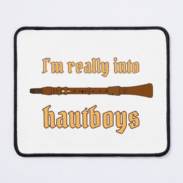 Item preview, I'm Really into Hautboys designed and sold by Jess Reed.