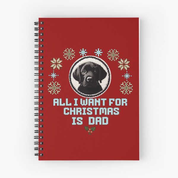 Item preview, Cute black Labrador on an ugly sweater design, text: 'All I want for Chrismas is Dad' designed and sold by shirtsmugslife.