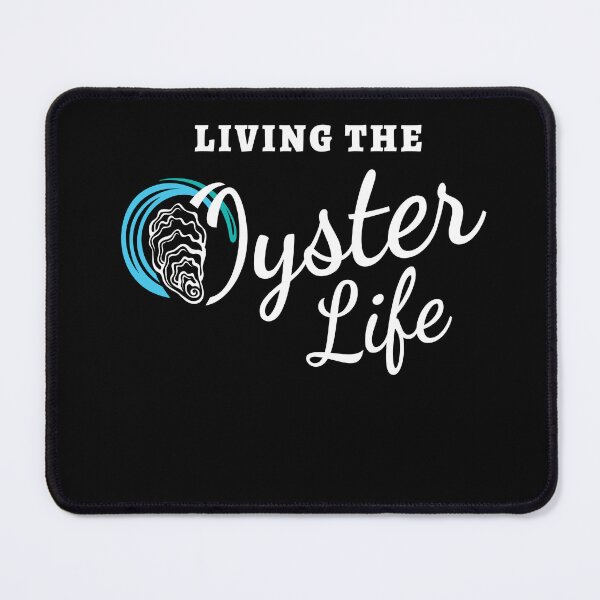 Item preview, Living The Oyster Life Shell designed and sold by MooonTees.