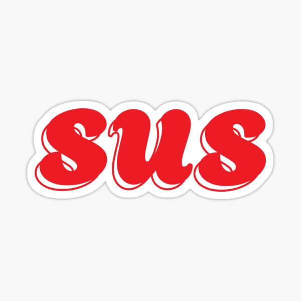 Sus (suspicious) simple funny meme red' Sticker