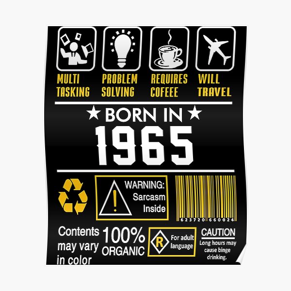 Born In 1965 Posters Redbubble