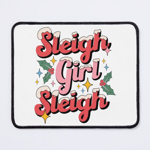 Item preview, Sleigh Girl Sleigh Holiday Christmas  designed and sold by That80sQueen.