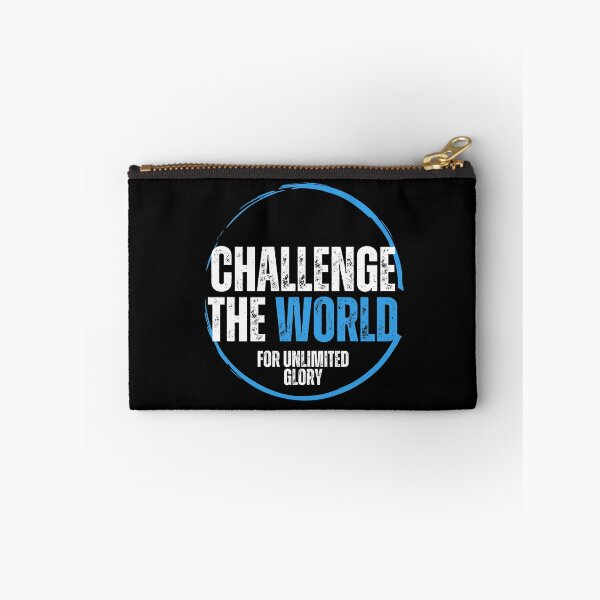 Item preview, Challenge the world for unlimited glory designed and sold by CyleNTT.