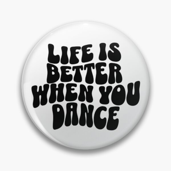 Item preview, Life is Better When You Dance designed and sold by designsbyvickij.