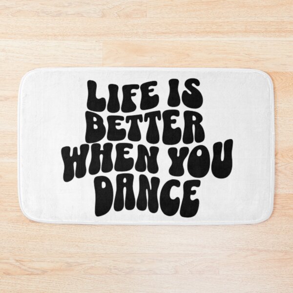 Item preview, Life is Better When You Dance designed and sold by designsbyvickij.