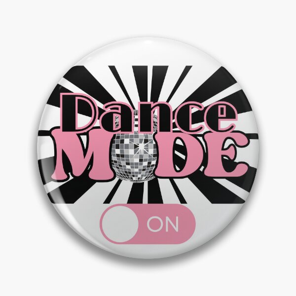 Item preview, Dance Mode On for Dancer designed and sold by designsbyvickij.