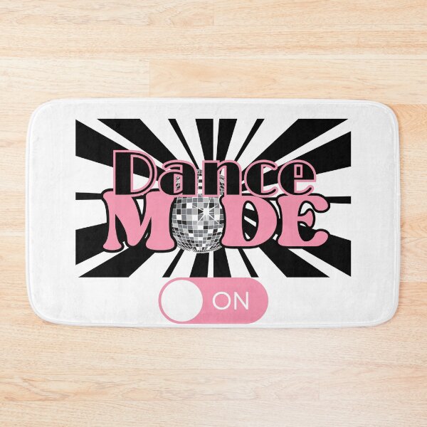 Item preview, Dance Mode On for Dancer designed and sold by designsbyvickij.
