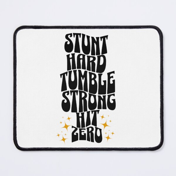 Item preview, Stunt Hard Tumble Strong Hit Zero designed and sold by designsbyvickij.