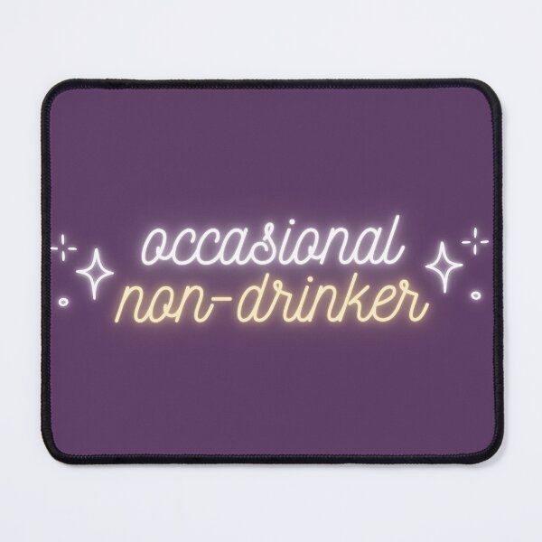 Item preview, occasional non-drinker designed and sold by cheese-mum.