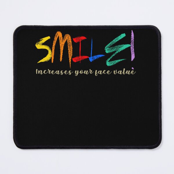 Item preview, Just smile, it increases your face value, life hack best selling designed and sold by NOURLANDART.