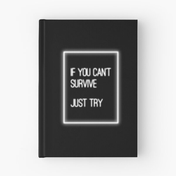 Item preview, if you can't survive, just try designed and sold by acciojoy.
