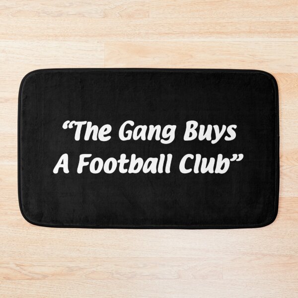 Item preview, “The Gang Buys A Football Club” Wrexham fc designed and sold by SinBinCo.