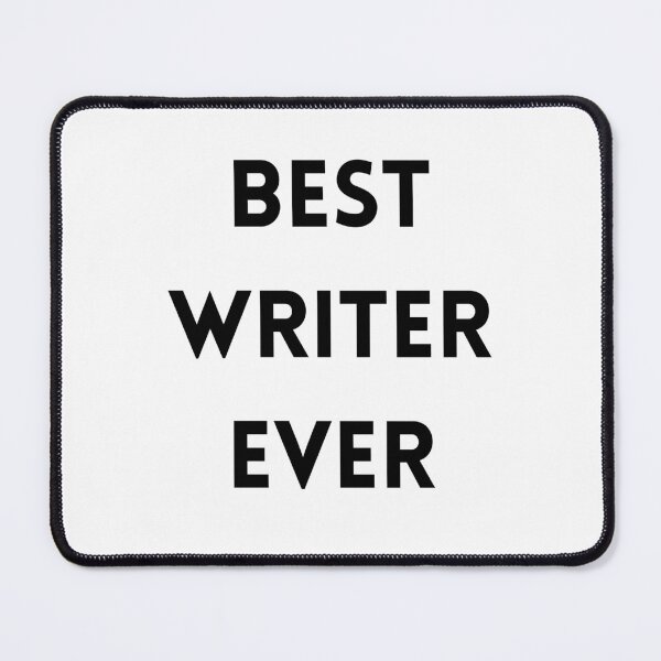 Item preview, Best Writer Ever black text designed and sold by Susan-Marie220.
