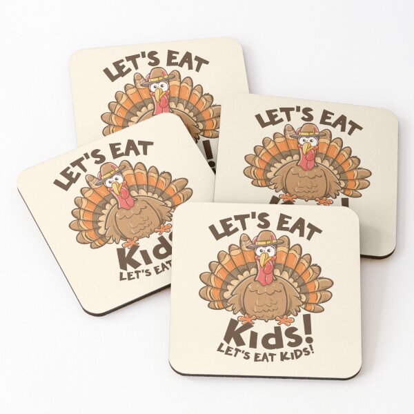 Item preview, Thanksgiving Turkey says, Let's Eat Kids! designed and sold by INK-Creations.