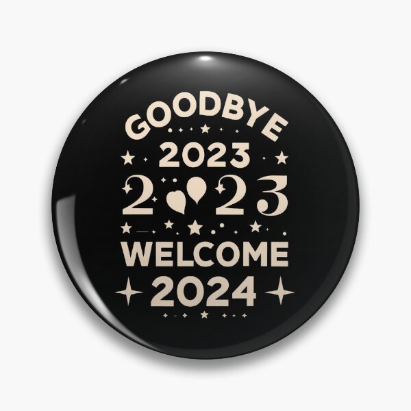 Item preview, goodbye 2023 welcome 2024 designed and sold by BOOLL .