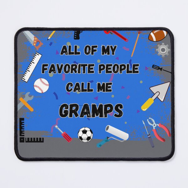 Item preview, All of my favorite people call me Gramps designed and sold by BlesstB.