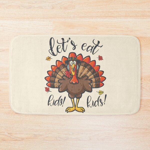 Item preview, Thanksgiving Turkey says, Let's Eat Kids! designed and sold by INK-Creations.
