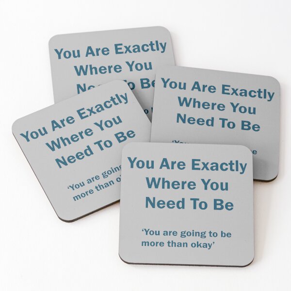 Item preview,  You are exactly where you need to be designed and sold by Nada01.