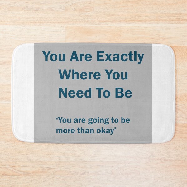 Item preview,  You are exactly where you need to be designed and sold by Nada01.