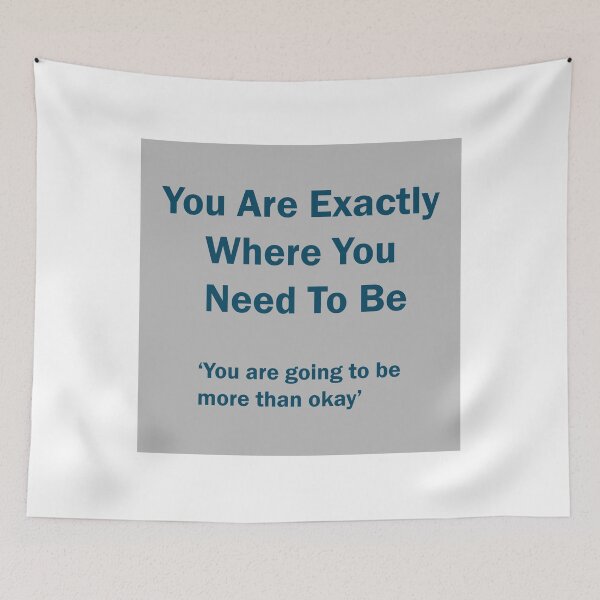 Item preview,  You are exactly where you need to be designed and sold by Nada01.