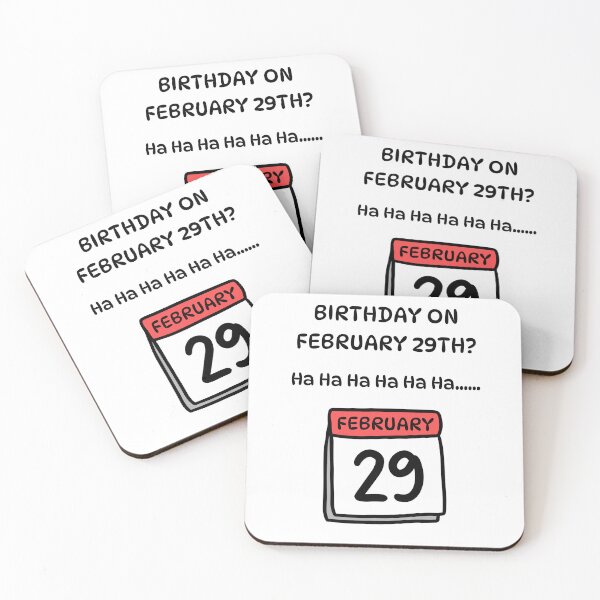 Item preview, Birthday on 29th February? Ha Ha Ha designed and sold by Lindleywood.