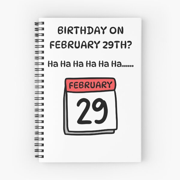 Item preview, Birthday on 29th February? Ha Ha Ha designed and sold by Lindleywood.