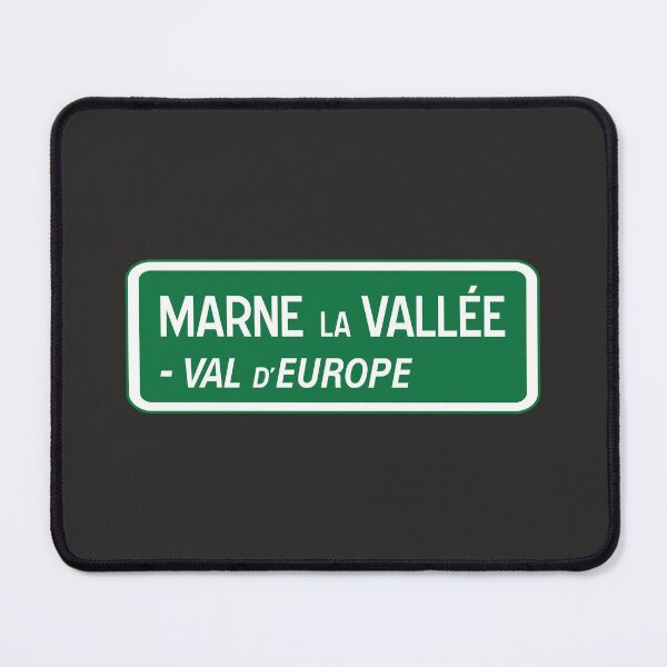 Item preview, Marne-la-Vallée and Val d'europe - Paris, France - Road Sign designed and sold by magicaldlp.
