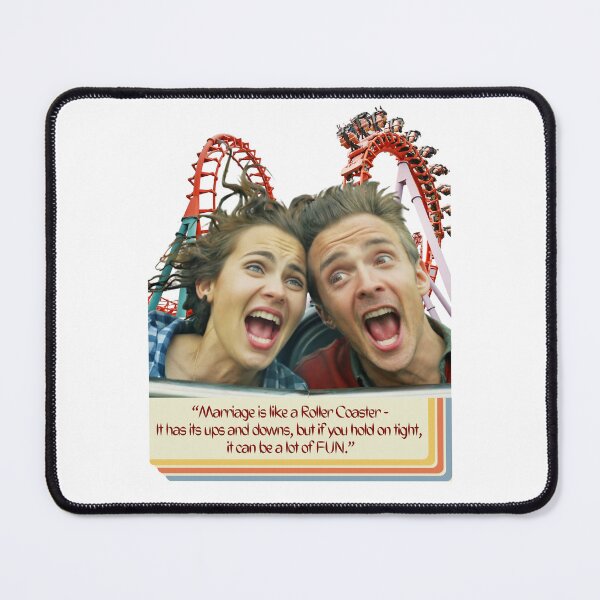Item preview, Marriage is like a Roller Coaster designed and sold by SonAndMom.
