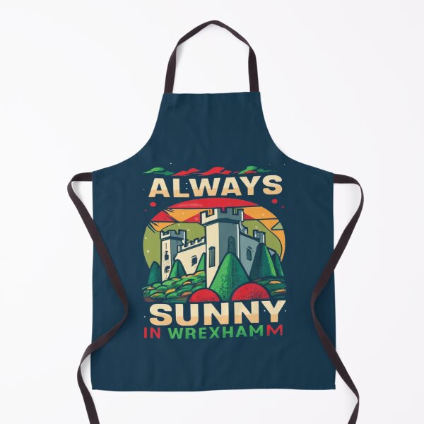 Item preview, Always Sunny In Wrexham designed and sold by UrbanGraphixs.