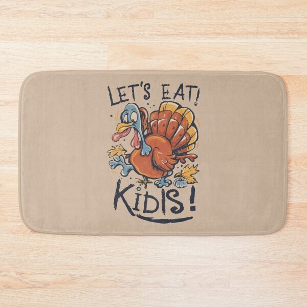 Item preview, Turkey's Call, Let's Eat Kids - A Funny Thanksgiving Affair designed and sold by INK-Creations.