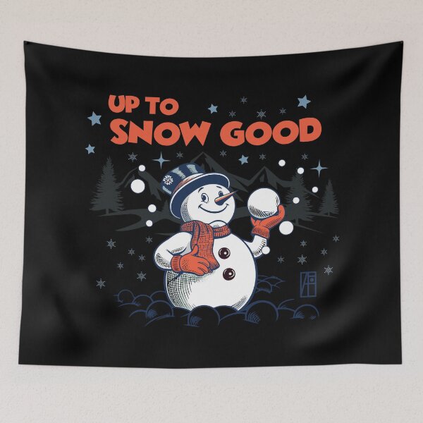 Item preview, Up To Snow Good - Funny Christmas - Happy Holidays - Xmas - Snowman designed and sold by ArtProjectShop.