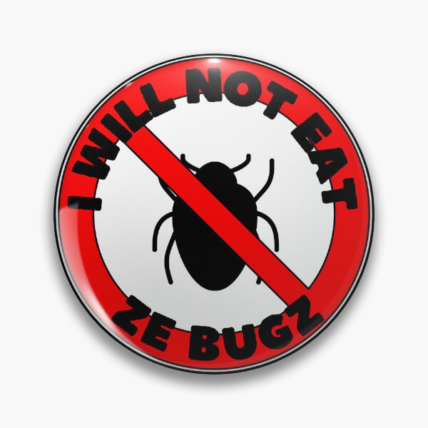 Item preview, I will not eat ze bugz designed and sold by DTNT Shirts.