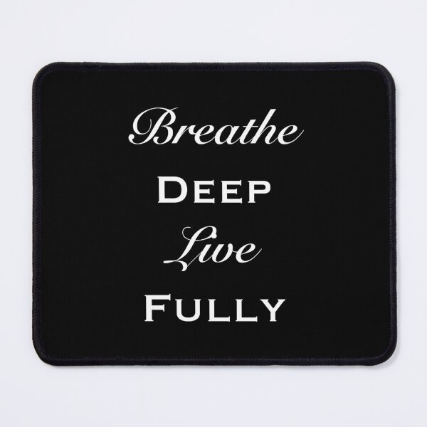 Item preview, Breath Deep Live Fully sense of Peace and Mindfulness designed and sold by Trendwaveart.