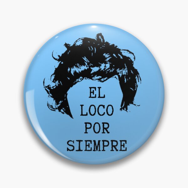 Item preview, El Loco Por Siempre. El loco por siempre. designed and sold by JoseyMiles.