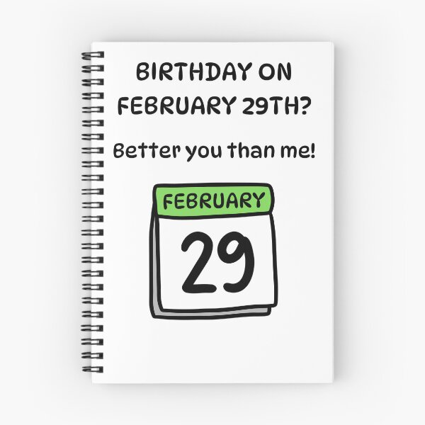 Item preview, Birthday on February 29th? Better You Than Me! designed and sold by Lindleywood.